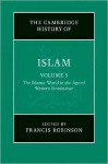 The New Cambridge History of Islam - Francis Robinson