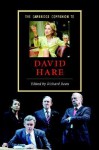 The Cambridge Companion to David Hare - Richard Boon