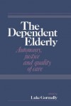 The Dependent Elderly - Luke Gormally