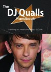 The DJ Qualls Handbook - Everything You Need to Know about DJ Qualls - Emily Smith