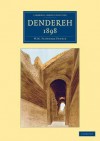 Dendereh - William Matthew Flinders Petrie