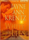 White Lies (Arcane Society, #2) - Jayne Ann Krentz, Kathy Garver, David Colacci