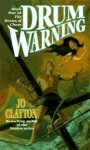 Drum Warning - Jo Clayton