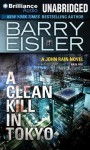 A Clean Kill in Tokyo - Barry Eisler