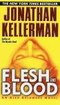 Flesh and Blood (Audio) - Jonathan Kellerman