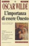 L'importanza di essere Onesto - Oscar Wilde, Lucio Chiavarelli