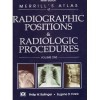 Merrill's Atlas of Radiographic Positions & Radiologic Procedures: Volume 1 - Philip W. Ballinger, Eugene D. Frank