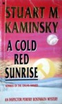 A Cold Red Sunrise - Stuart M. Kaminsky