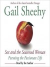 Sex and the Seasoned Woman (Audio) - Gail Sheehy