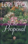 The Proposal (The English Garden Series #1) - Lori Wick