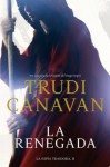 La renegada (Espía traidora 2) - Trudi Canavan