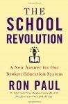 The School Revolution - Ron Paul