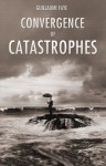 Convergence of Catastrophes - Guillaume Faye, Jared Taylor