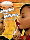 Jewelry and Makeup Through History (Why Do We Wear?) - Fiona MacDonald