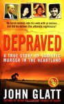 Depraved - John Glatt