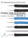 Piano for Pleasure, Bk 2 - Fanny Waterman, Marion Harewood