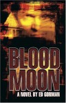 Blood Moon - Ed Gorman