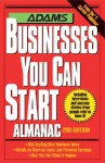 Adams Businesses You Can Start Almanac - Adams Media, Richard S. Wallace