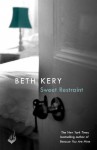 Sweet Restraint (Eternal Romance) - Beth Kery