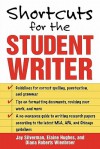 Shortcuts for the Student Writer - Jay Silverman, Elaine Hughes, Diana Roberts Wienbroer