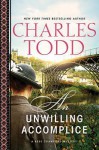 An Unwilling Accomplice (Audio) - Charles Todd