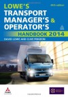 Lowe's Transport Manager's and Operator's Handbook 2014 - David Lowe, Clive Pidgeon