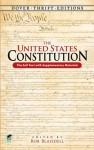 The United States Constitution: The Full Text with Supplementary Materials - Bob Blaisdell