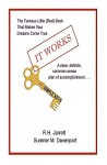 It Works with Simple Keys: Updated Edition of the Famous Little Red Book That Makes Your Dreams Come True, Now with Simple Keys - R.H. Jarrett, Sumner M. Davenport