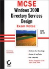 MCSE Windows 2000 Directory Services Design Exam Notes Exam 70-217 - Robert R. King