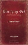 Glorifying God: A Yearlong Collection of Classic Devotional Writings - Patti Hummel