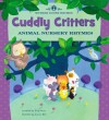 Cuddly Critters: Animal Nursery Rhymes - Terry Pierce, Simone Abel