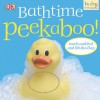 Peekaboo Bathtime - Dawn Sirett