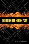 Counterterrorism - Marie-Helen Maras