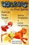 Wielders Book 2 - First Battle - Lucas McWilliams, Sophia McWilliams