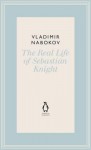 The Real Life of Sebastian Knight. Vladimir Nabokov - Vladimir Nabokov