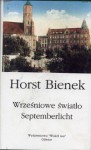 Wrześniowe światło - Horst Bienek