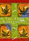 The Four Agreements (Toltec Wisdom) - Miguel Ruiz