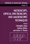 Microscopy, Optical Spectroscopy, and Macroscopic Techniques - Christopher Jones, Christopher, Barbara Mulloy, Adrian H. Thomas