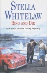 Ring and Die - Stella Whitelaw