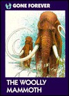 The Woolly Mammoth - William R. Sanford, Carl R. Green