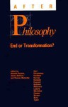 After Philosophy: End or Transformation? - Kenneth Baynes, James Bohman, Thomas A. McCarthy