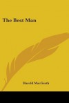 The Best Man (GLH, #7) - Grace Livingston Hill