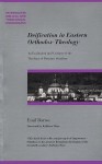 Deification in Eastern Orthodox Theology: An Evaluation and Critique of the Theology of Dumitru Staniloae - Emil Bartos