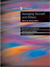 Managing Yourself and Others: Pick-Up-And-Go Training Pack [With CDROM] - Andrew Baker