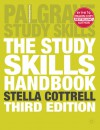 The Study Skills Handbook (Palgrave Study Skills) - Stella Cottrell