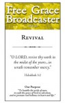 Free Grace Broadcaster - Issue 223 - Revival - Jonathan Edwards, Charles H. Spurgeon, William Reid, D. Martyn Lloyd-Jones, Robert Murray McCheyne, James W. Alexander, Horatius Bonar