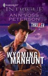 Wyoming Manhunt (Thriller) - Ann Voss Peterson