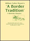 A Border Tradition - William Cullen Bryant, Bernard A. Drew