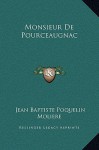 Monsieur De Pourceaugnac - Molière