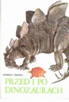 Przed i po dinozaurach - Andrzej Trepka